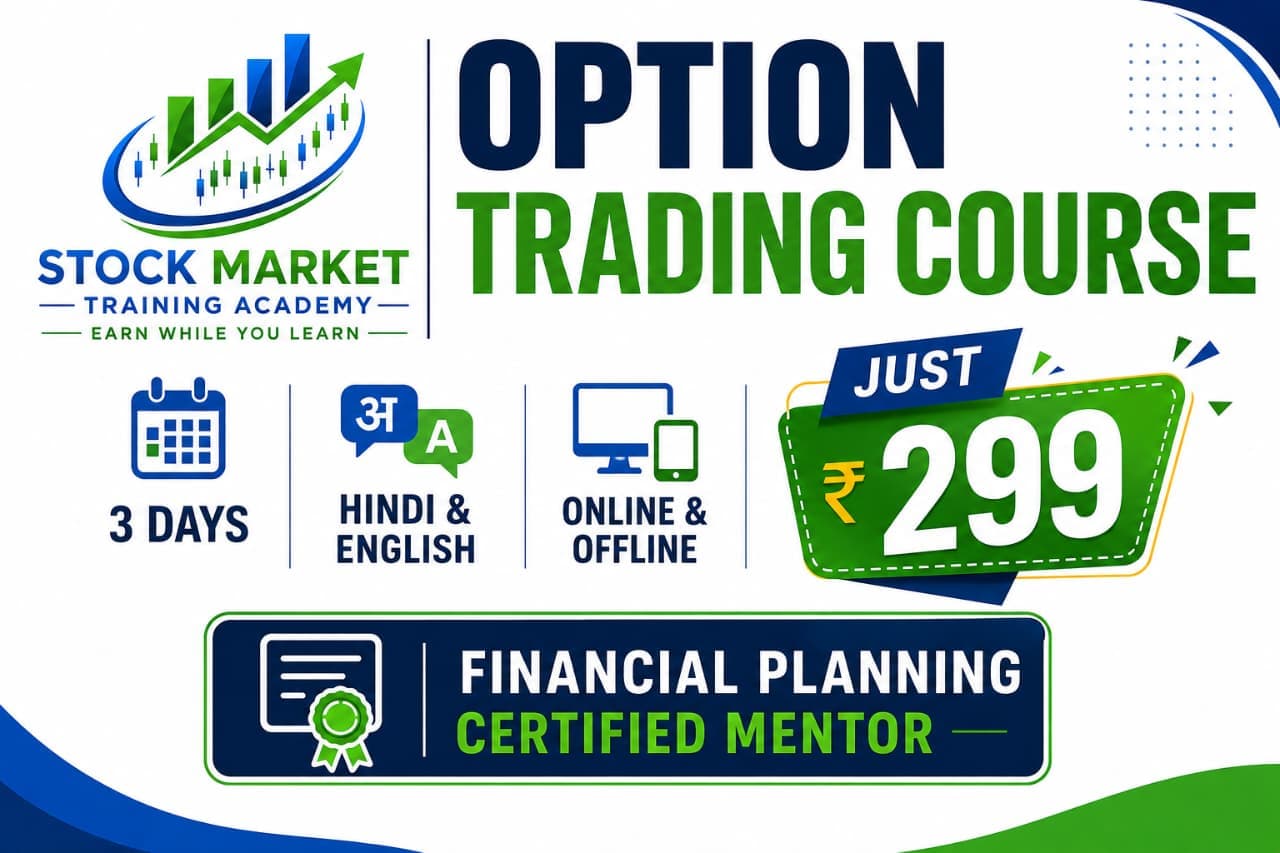 Option Trading Course — 3 days, Hindi & English, online & offline, just ₹299